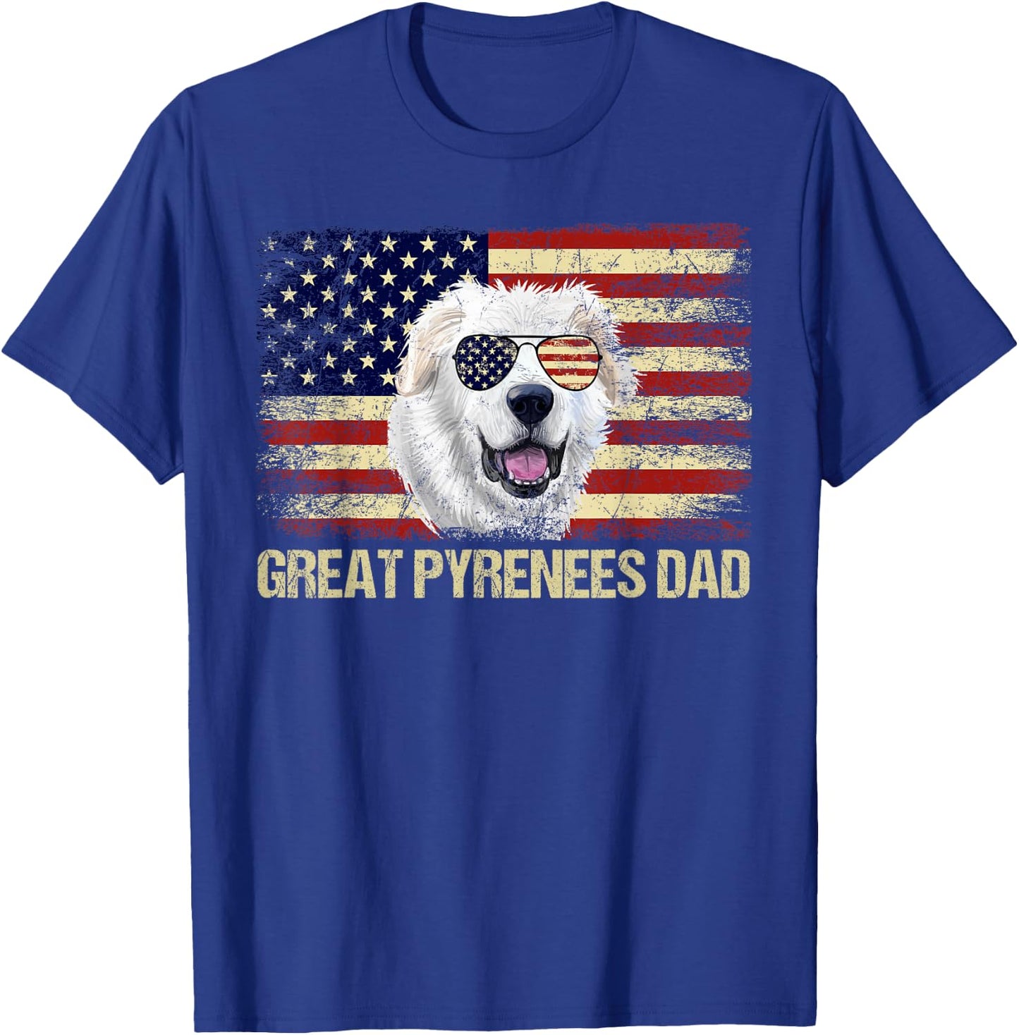 Vintage Great Pyrenees Dad American Flag USA 4th Of July Women Men T-Shirt - T-Shirt | Royal