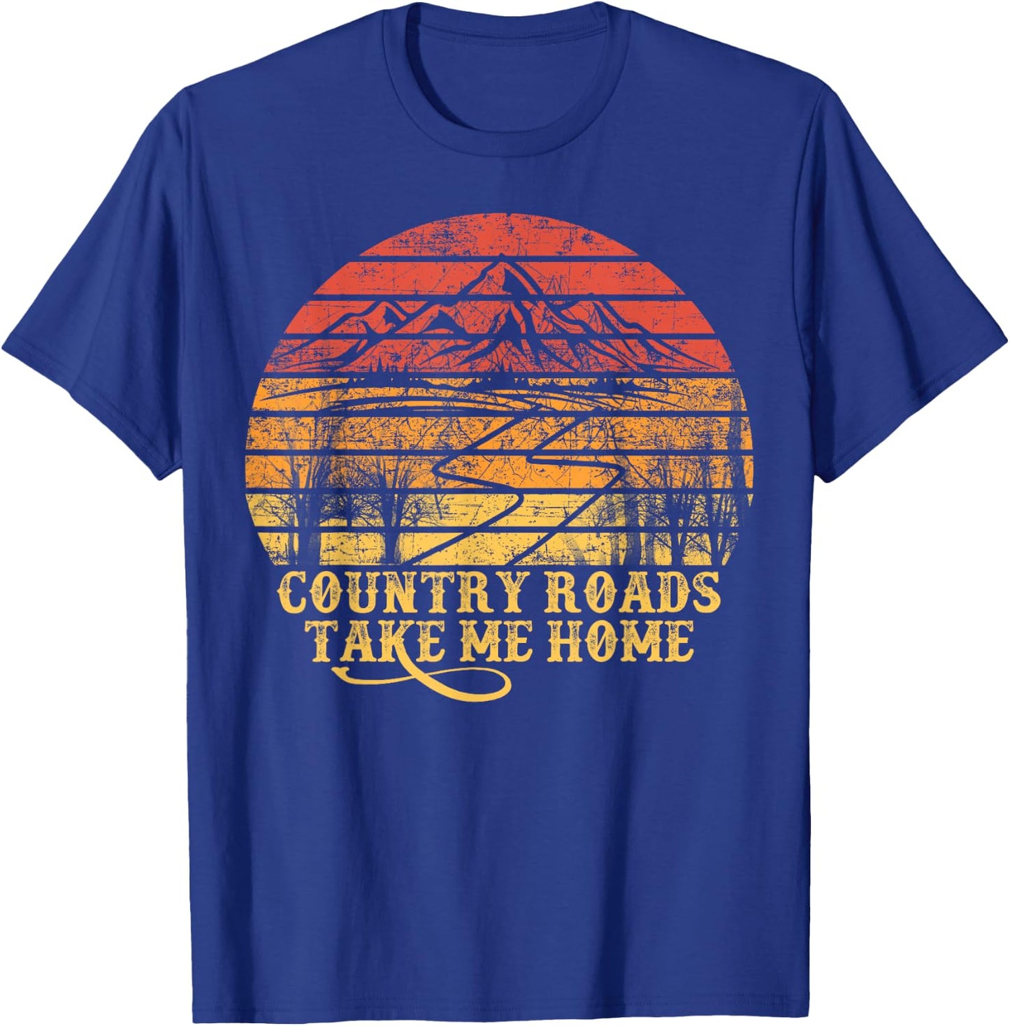 Vintage Retro Music Fans Country Roads Take Me Home T-Shirt - T-Shirt | Royal