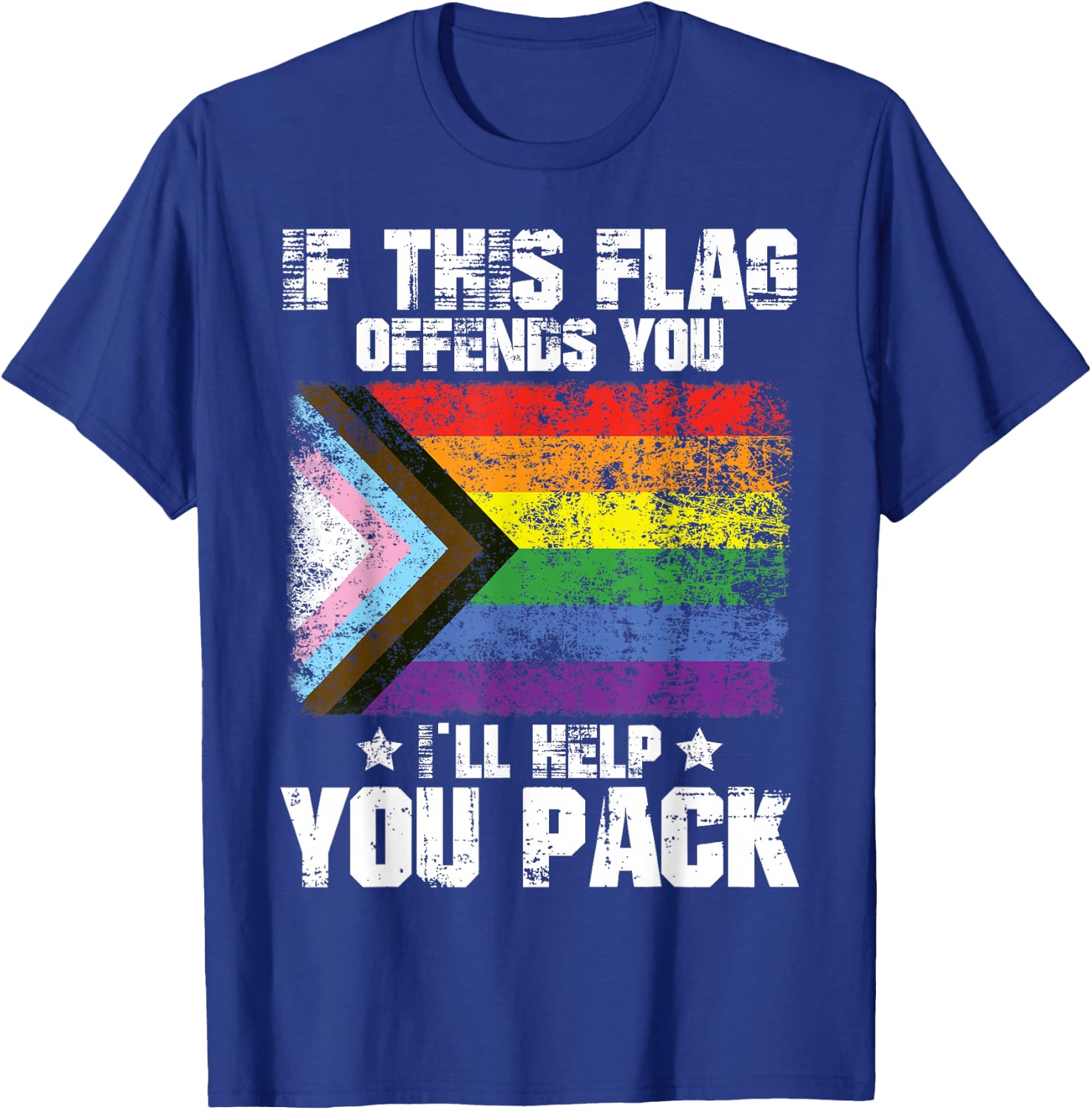Funny Proud LGBTQ Group Trip Matching Family Gifts Cool LGBTQ Pride If This Flag Offends You I'll Help You Pack T-Shirt - T-Shirt | Royal