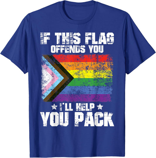 Funny Proud LGBTQ Group Trip Matching Family Gifts Cool LGBTQ Pride If This Flag Offends You I'll Help You Pack T-Shirt - T-Shirt | Royal