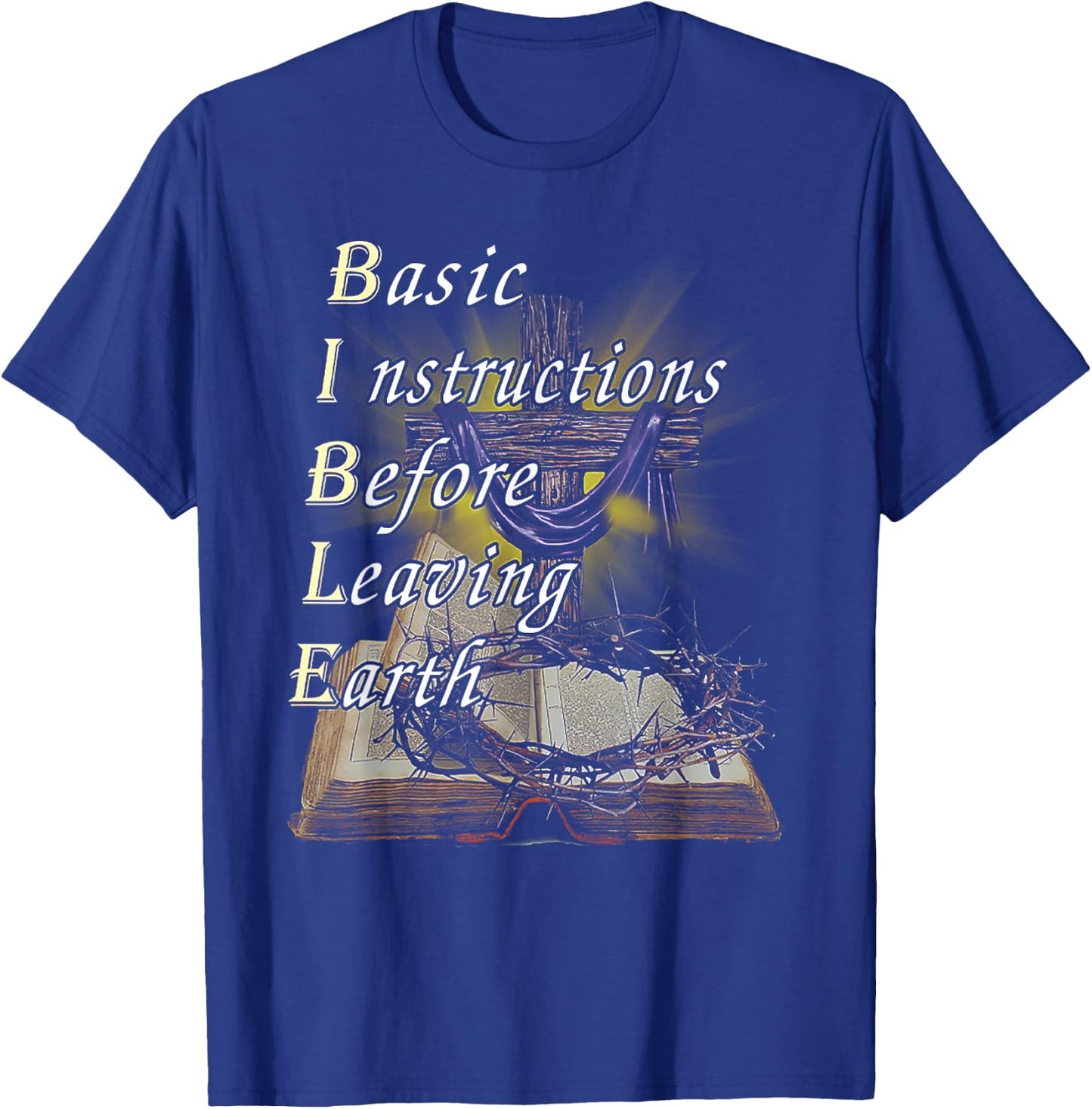 Basic Instructions Before Leaving Earth T-Shirt - T-Shirt | Royal