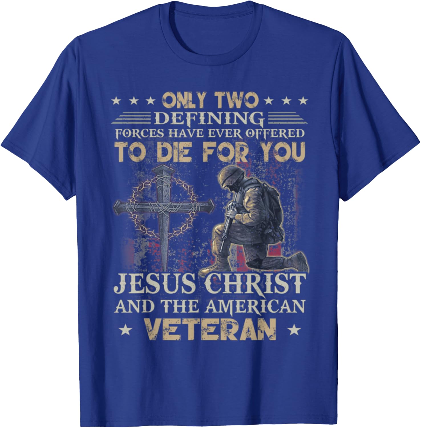 Only two defining forces have ever offered to die T-Shirt - T-Shirt | Royal