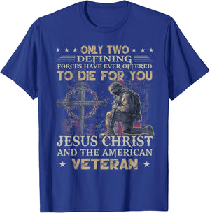 Only two defining forces have ever offered to die T-Shirt - T-Shirt | Royal
