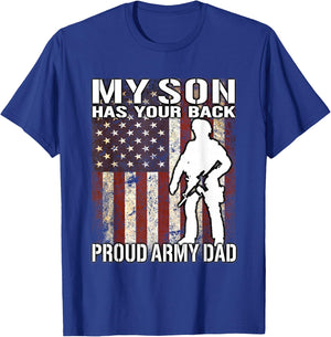 My Son Has Your Back - Proud Army Dad Military Father Gift T-Shirt - T-Shirt | Royal
