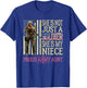 She Is Not Just A Soldier She Is My Niece Proud Army Aunt T-Shirt - T-Shirt | Royal