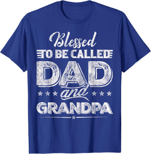 Blessed To be Called Dad And Grandpa Funny Father's Day idea T-Shirt - T-Shirt | Royal