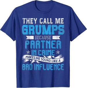They Call Me Grumps Partner In Crime Fathers Day T-Shirt - T-Shirt | Royal