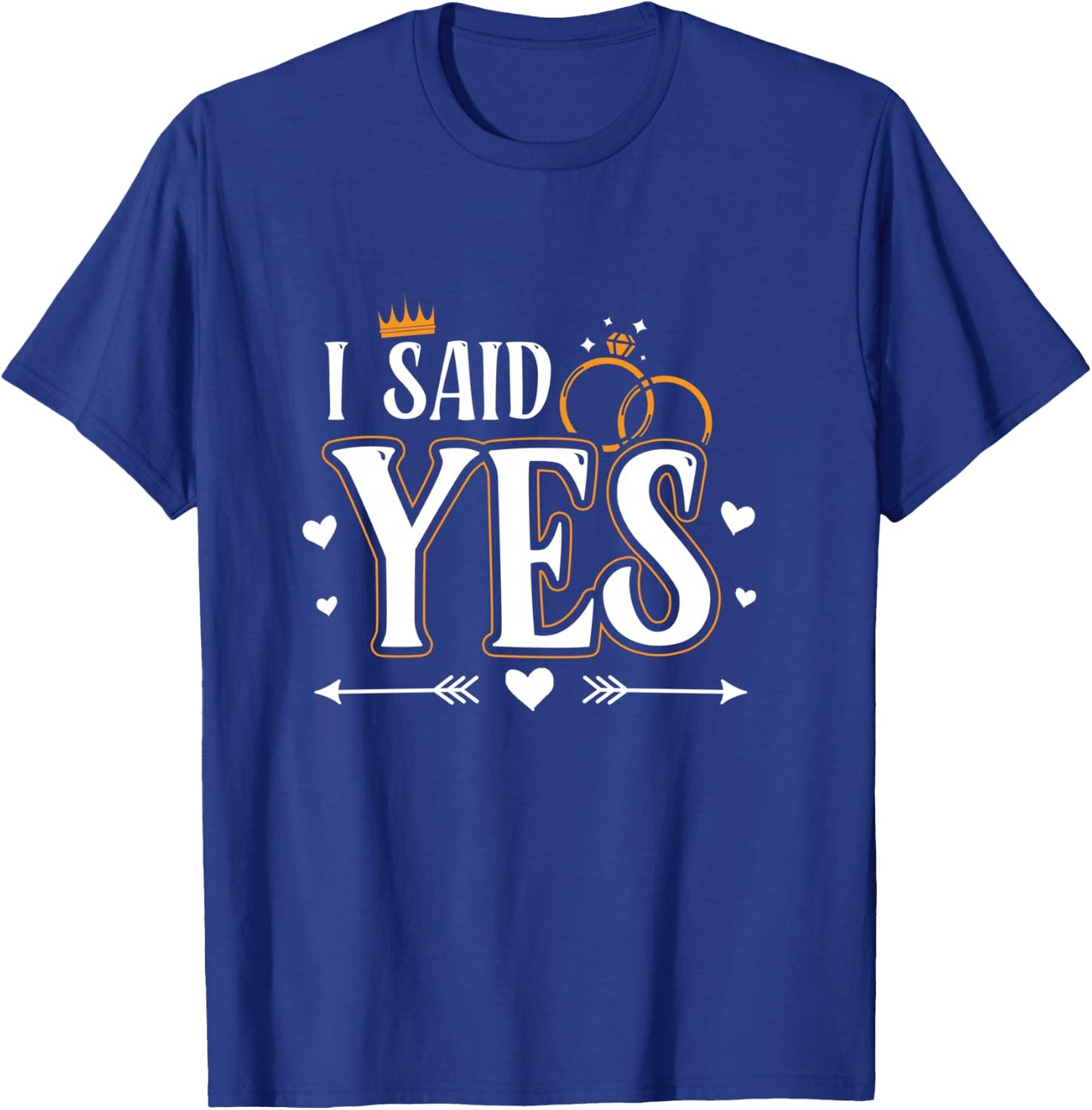 I Asked I Said Yes Engagement Reveal Announcement Matching T-Shirt - T-Shirt | Royal
