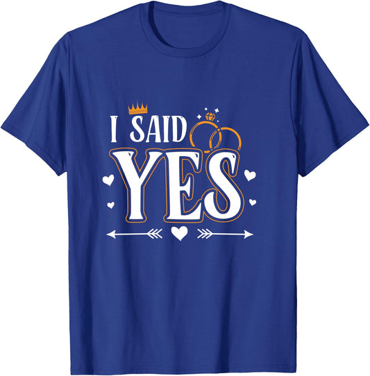 I Asked I Said Yes Engagement Reveal Announcement Matching T-Shirt - T-Shirt | Royal
