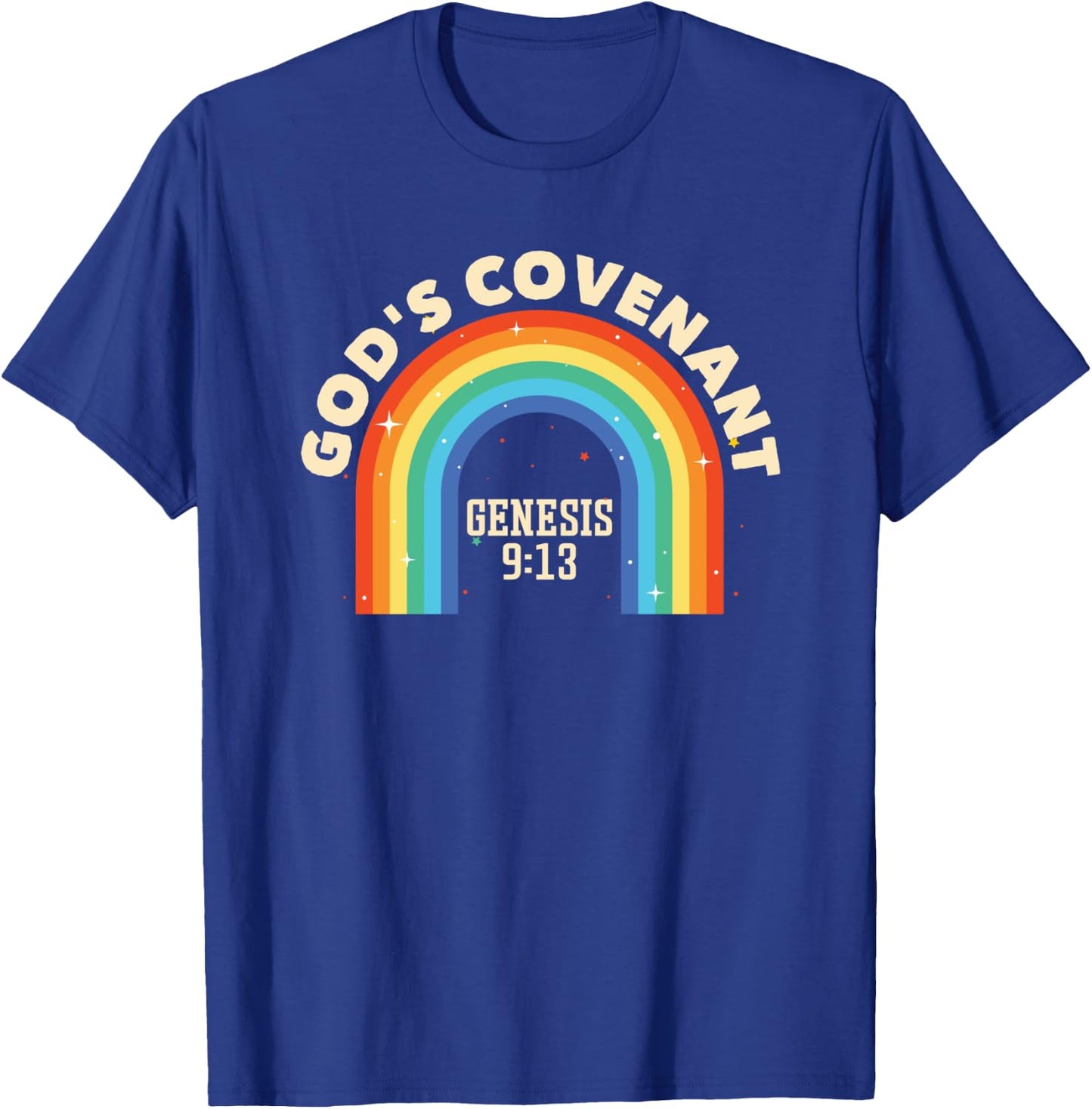 Rainbow God's Covenant Genesis 9:13 Bible Christian Lover T-Shirt - T-Shirt | Royal