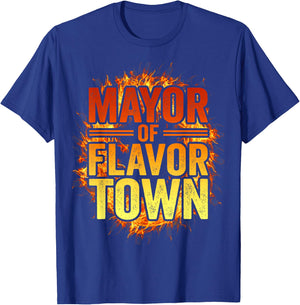 Mayor Of Flavortown Welcome to Flavor Town Funny Meme T-Shirt - T-Shirt | Royal