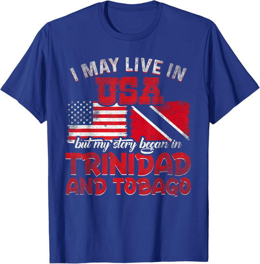 My Story Began in Trinidad and Tobago T-Shirt - T-Shirt | Royal