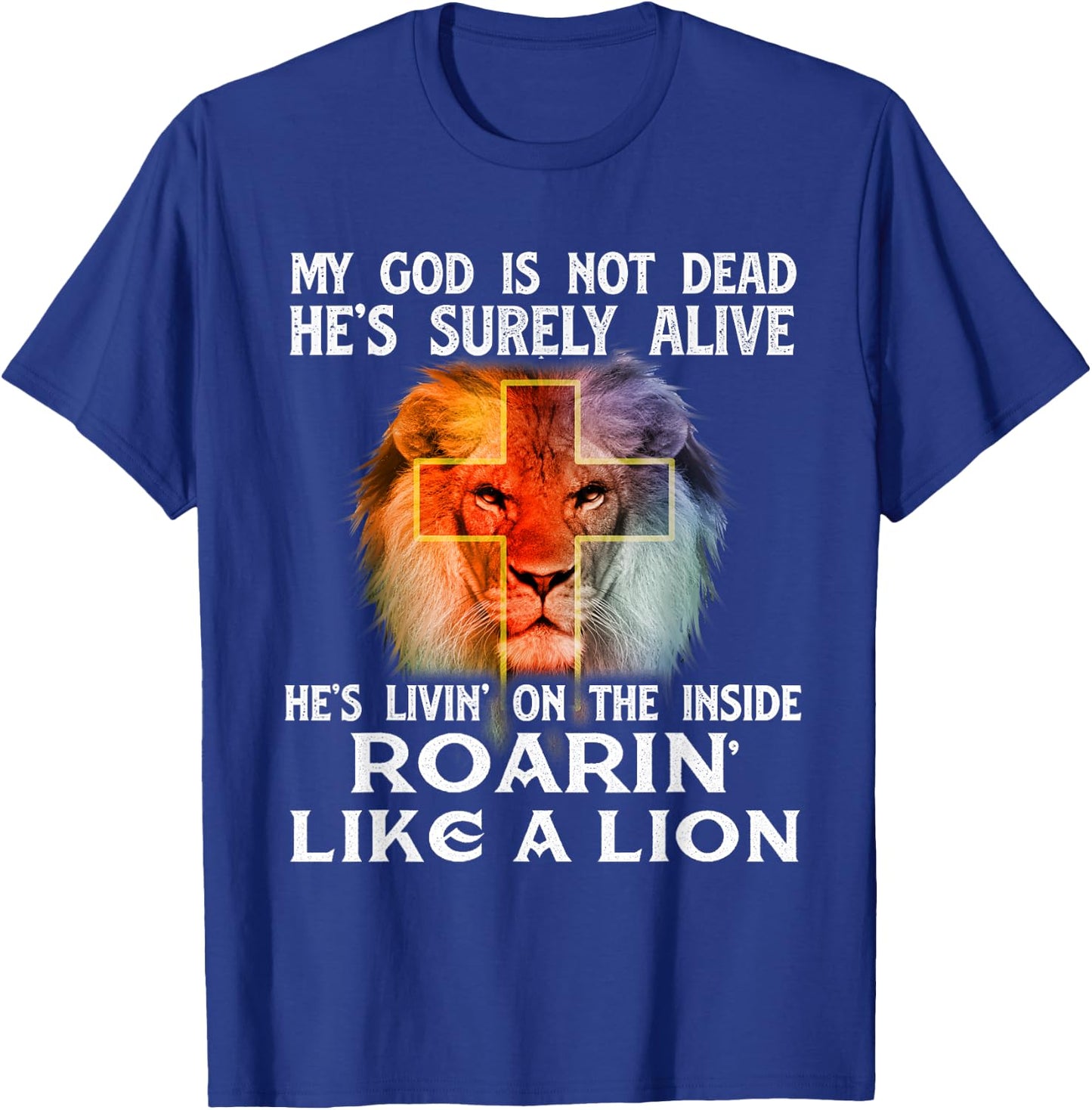 My God Is Not Dead - Christian Religious Bible Church T-Shirt - T-Shirt | Royal