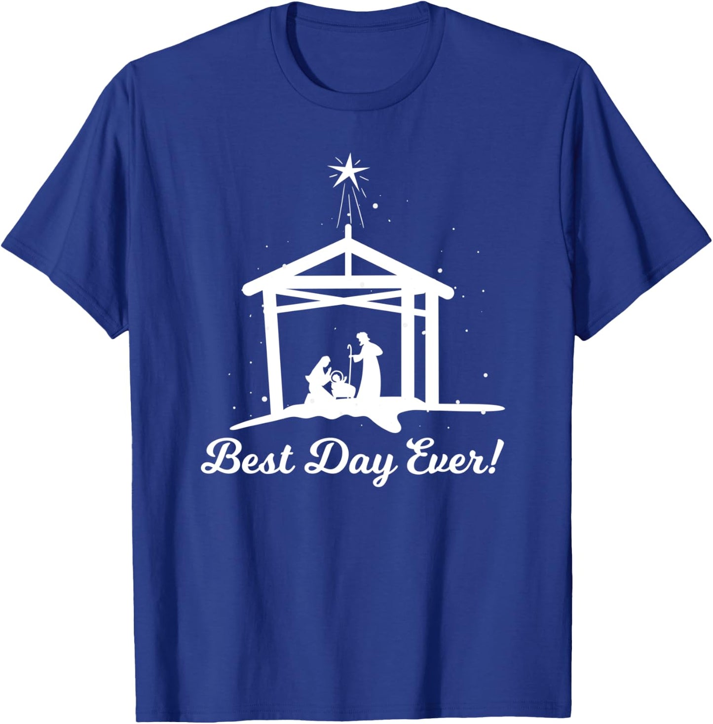 Best Day Ever - Christmas Advent Nativity Scene North Star T-Shirt - T-Shirt | Royal