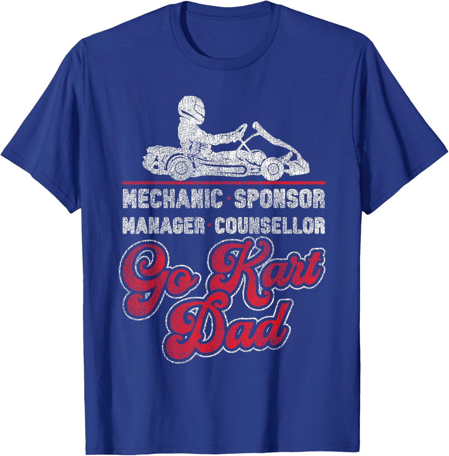 Go Kart Racing Dad Vintage Mechanic Sponsor Manager T-Shirt - T-Shirt | Royal