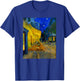 Famous Artist Cafe Terrace at Night Van Gogh Art Painting T-Shirt - T-Shirt | Royal