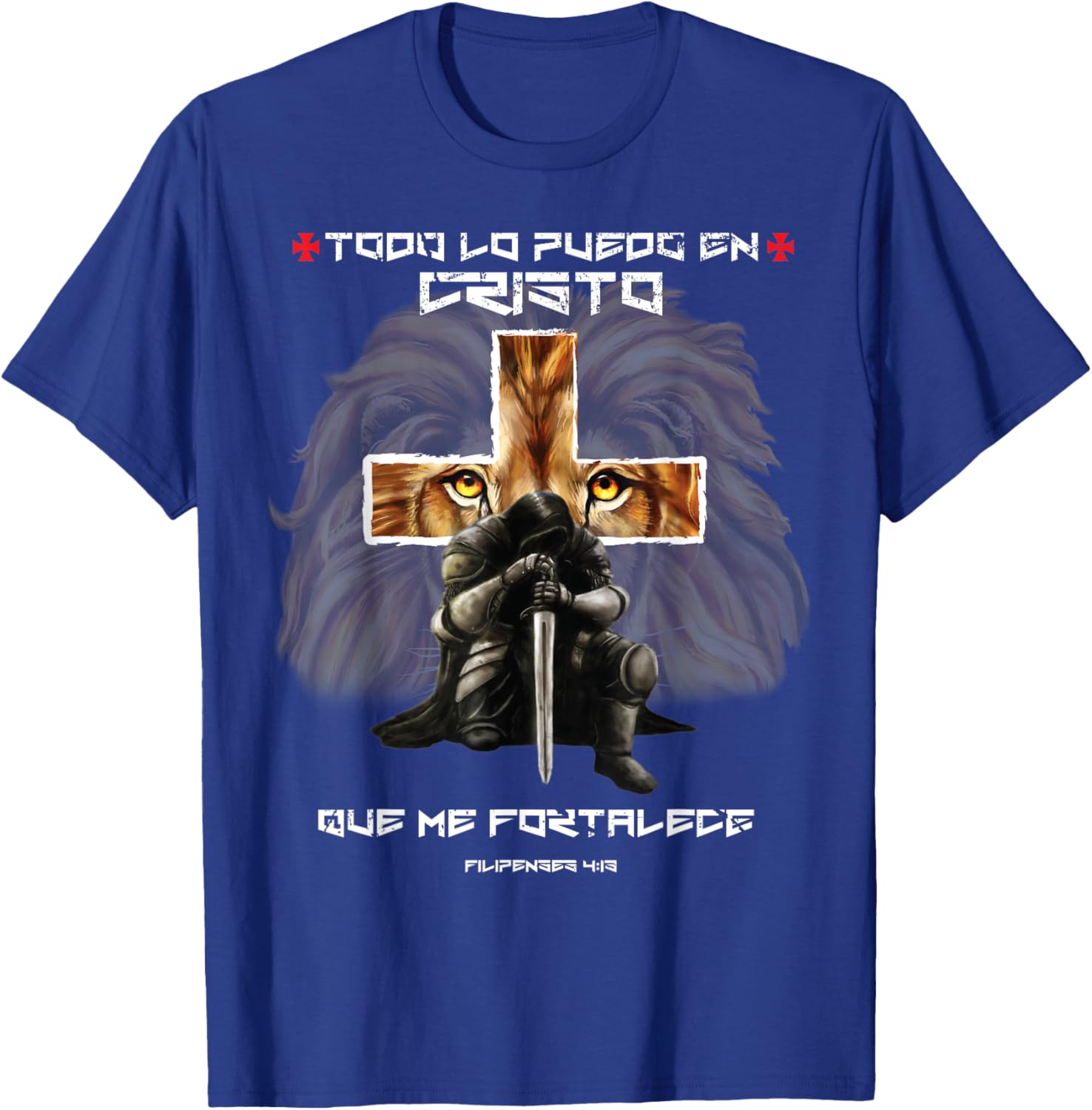 Todo Lo Puedo En Cristo Que Me Fortalece Christian Spanish T-Shirt - T-Shirt | Royal
