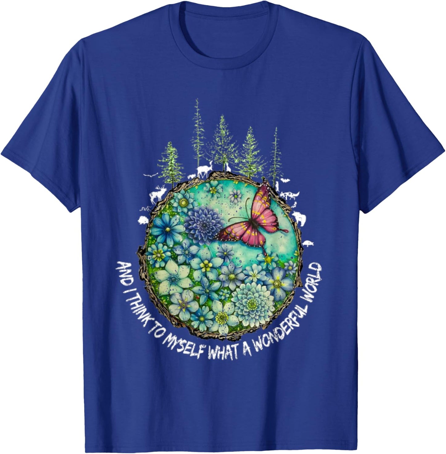 and I Think to Myself What A Wonderful World Hippie Peace T-Shirt - T-Shirt | Royal