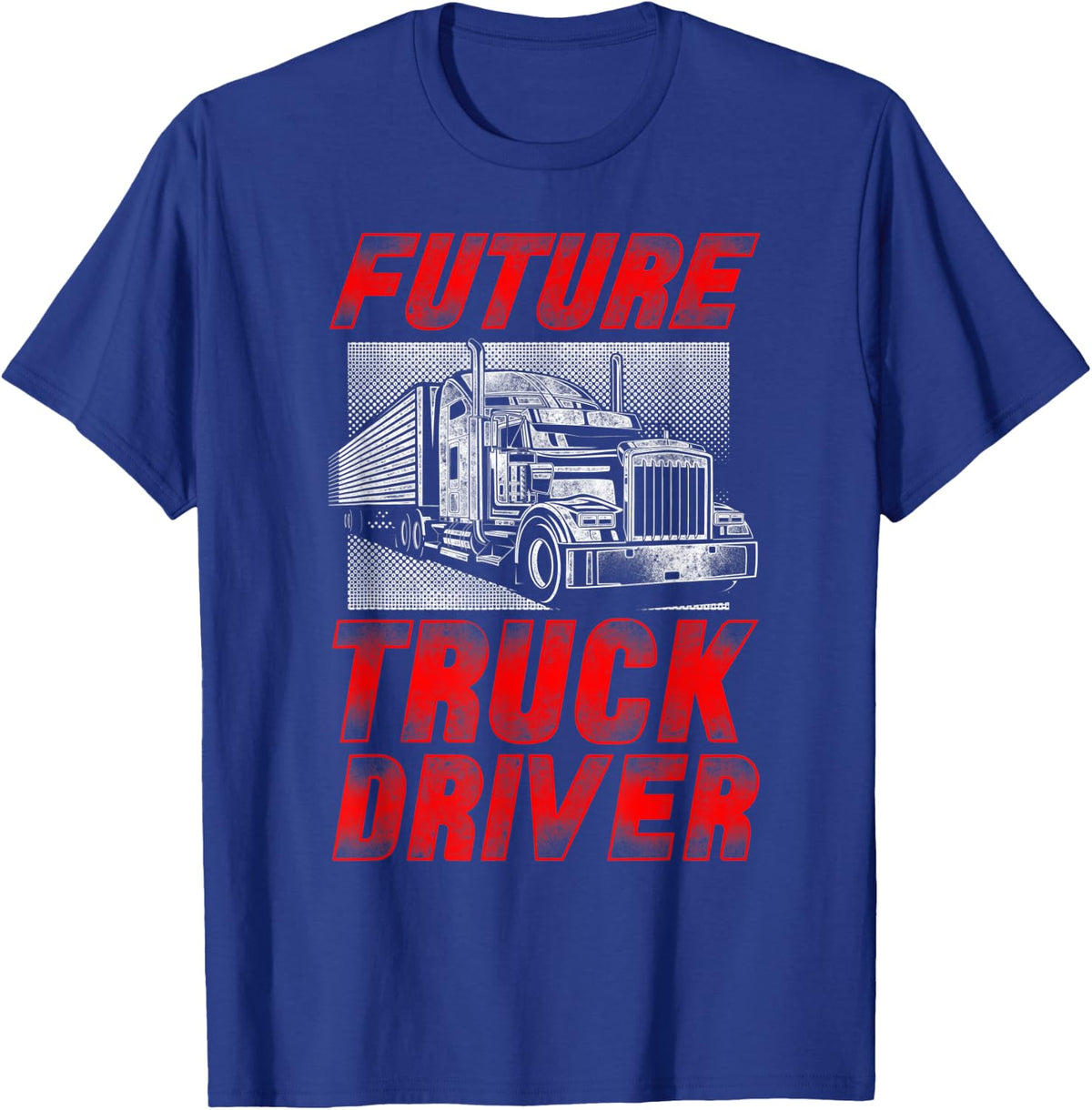 Trucker Truck Driver Vintage Future Truck Driver T-Shirt - T-Shirt | Royal
