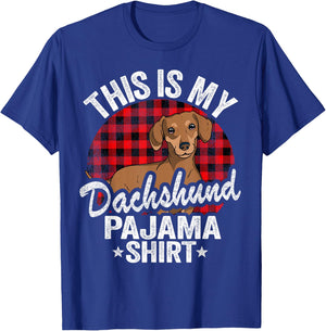 Funny Wiener Dog Doxie Mom Dogs This Is My Dachshund Pajama T-Shirt - T-Shirt | Royal