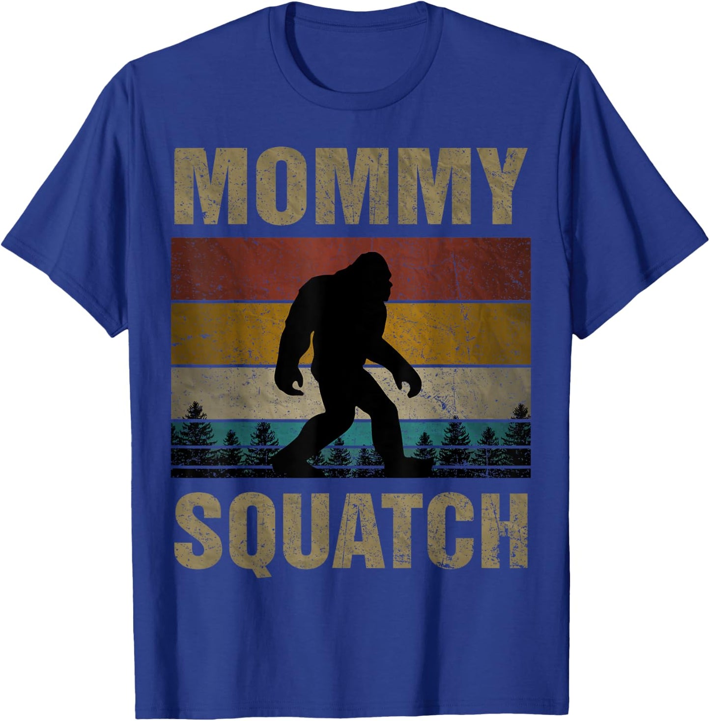 Mommy Squatch Bigfoot Mommy Sasquatch Yeti Family Matching T-Shirt - T-Shirt | Royal