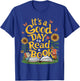 Student It's A Good Day to Read a Book Back to School T-Shirt - T-Shirt | Royal