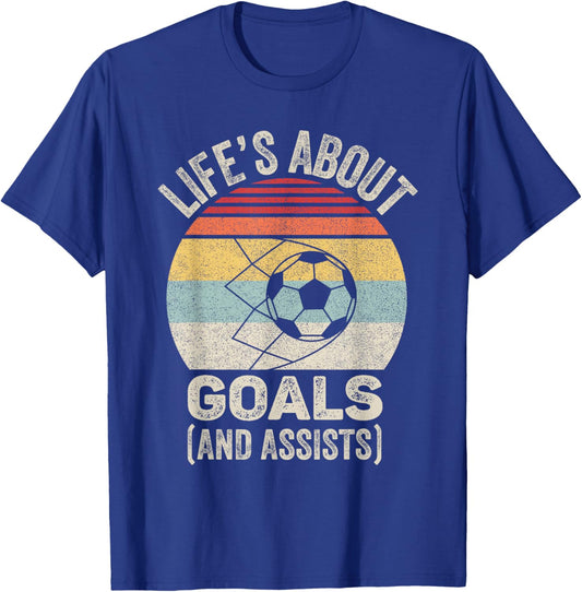 Vintage Retro Life's About Goals and Assists Funny Soccer T-Shirt - T-Shirt | Royal