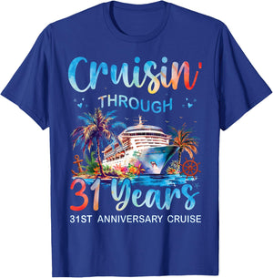 Cruisin Through 31 Years 31st Anniversary Cruise Trip Couple T-Shirt - T-Shirt | Royal