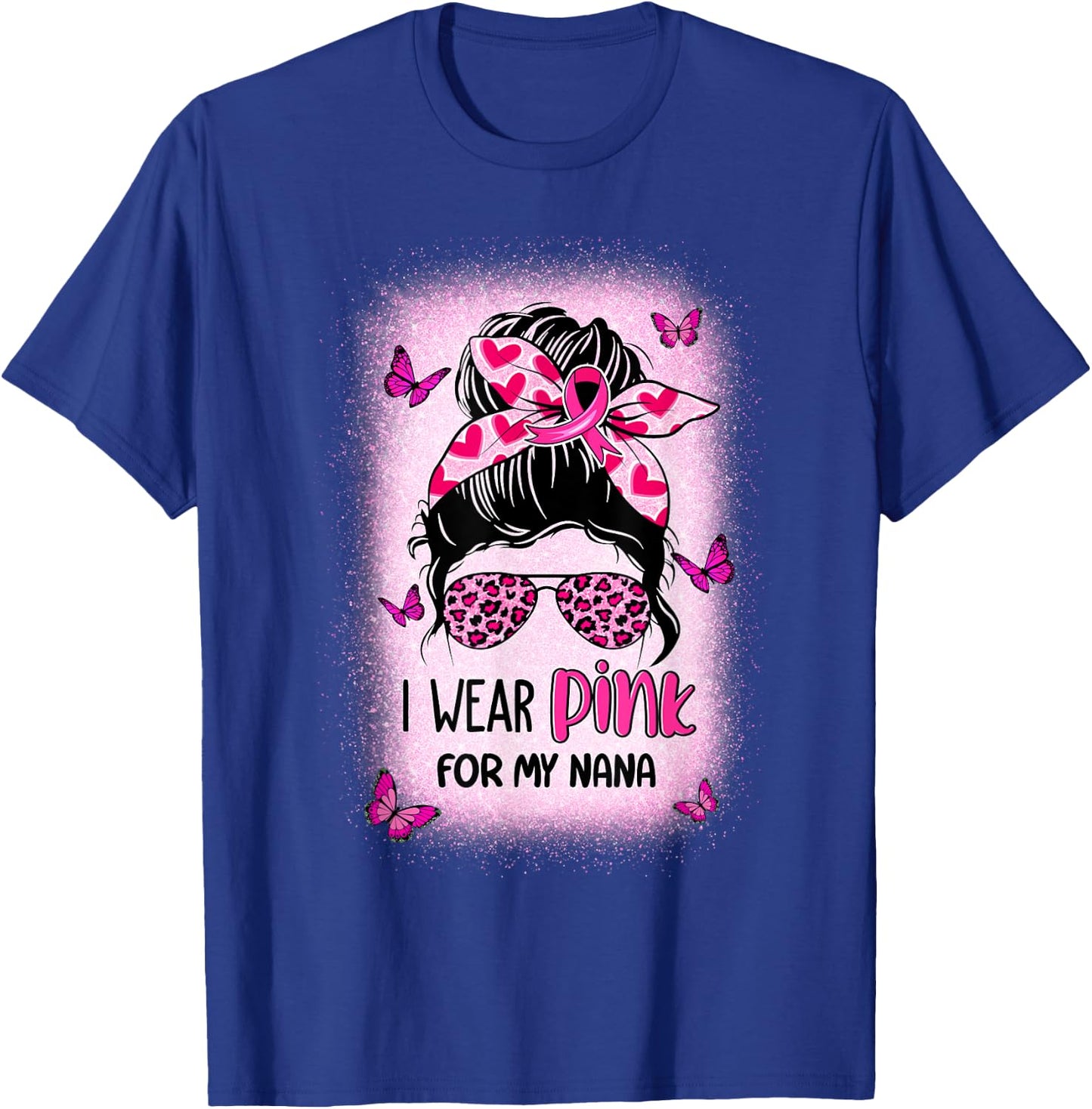 I Wear Pink For My Nana Breast Cancer Awareness T-Shirt - T-Shirt | Royal