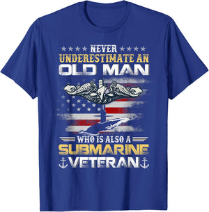 Never Underestimate An Old Man Submarines Veteran Patriotic T-Shirt - T-Shirt | Royal