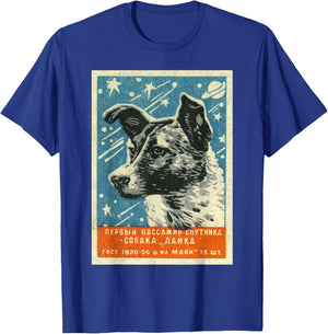 Soviet Space Dog Propaganda Poster USSR Laika CCCP T-Shirt - T-Shirt | Royal