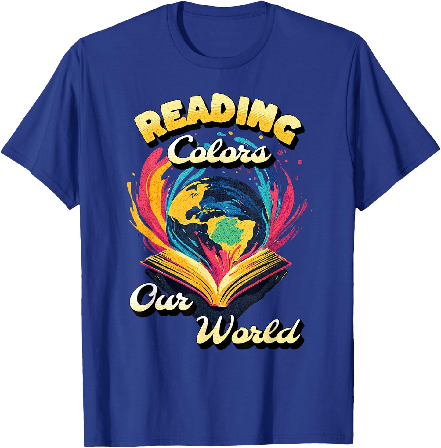 Reading Colors Our World 2026 T-Shirt - T-Shirt | Royal