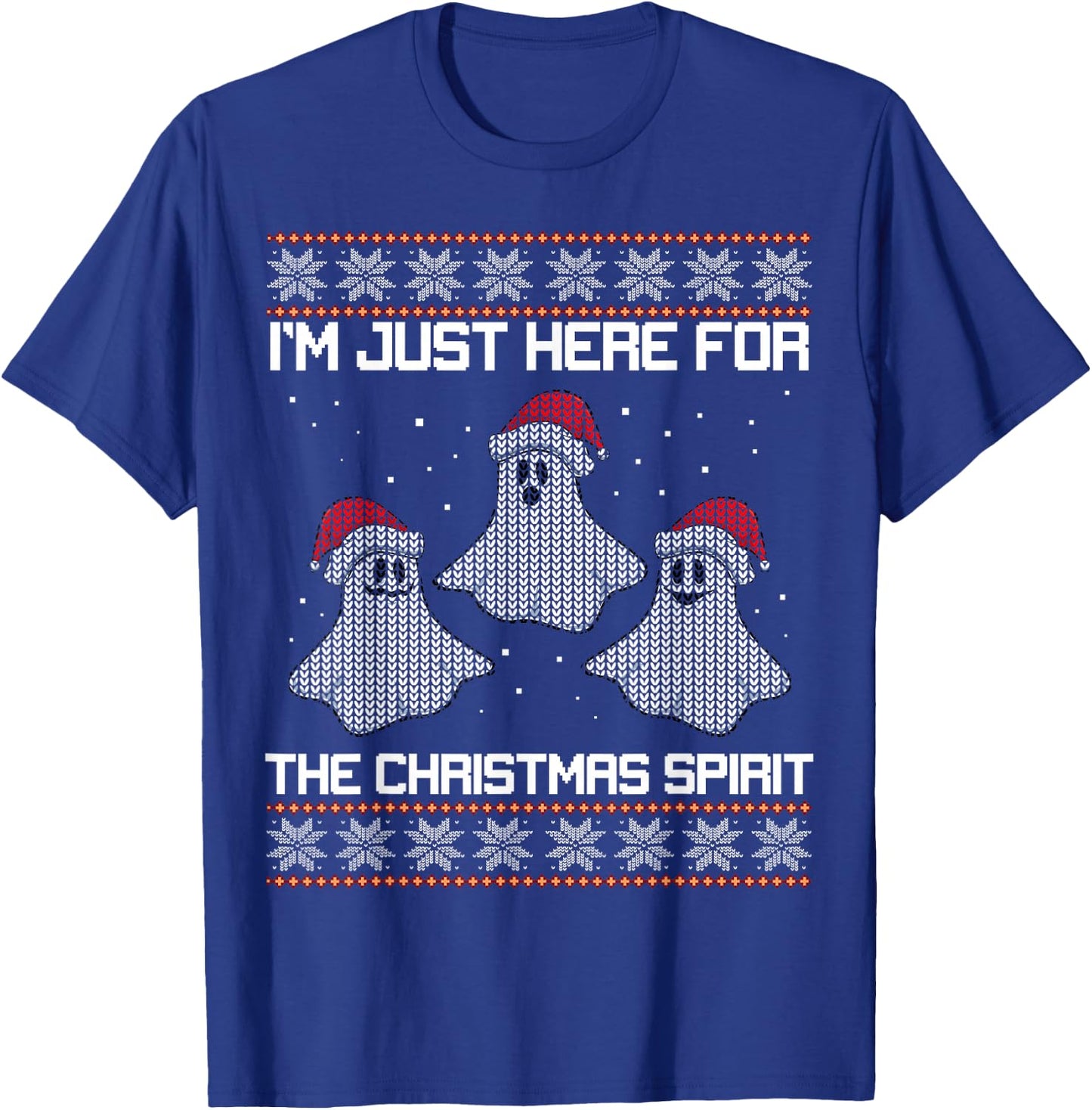 Ugly X-Mas Party Ghost I'm Just Here For Christmas Spirit T-Shirt - T-Shirt | Royal
