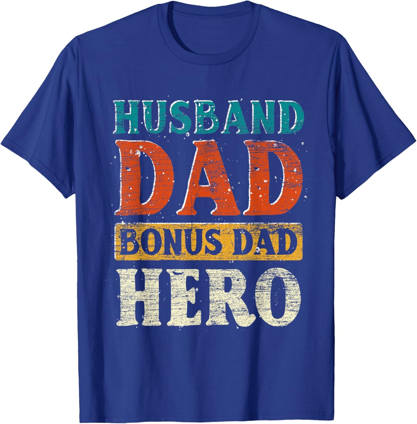 Husband Dad Bonus Dad Hero Fathers Day Funny Bonus Dad T-Shirt - T-Shirt | Royal