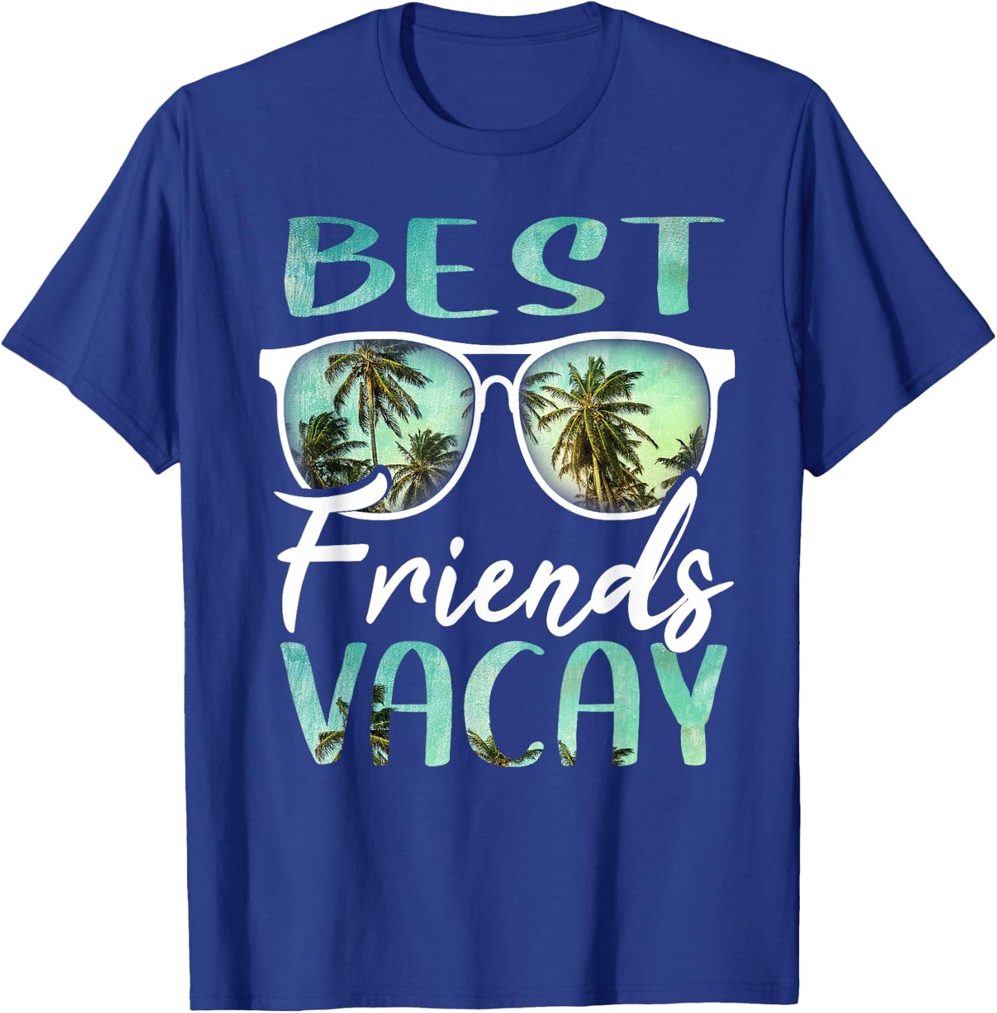 Best Friends Vacay Vacation Squad Group Cruise Drinking Fun T-Shirt - T-Shirt | Royal