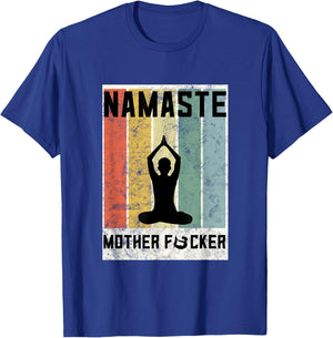 Retro Yoga Lovers Gift Ideas Namaste Mother F Let That Shit T-Shirt - T-Shirt | Royal