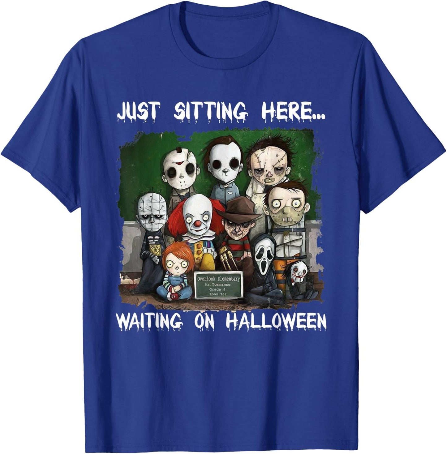 Chibi Horror Movie Just Sitting Here Waiting On Halloween T-Shirt - T-Shirt | Royal