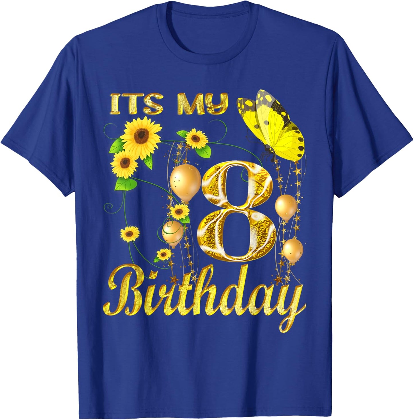 Its My 8th Birthday 8 Year Old Girl Sunflower Butterfly T-Shirt - T-Shirt | Royal