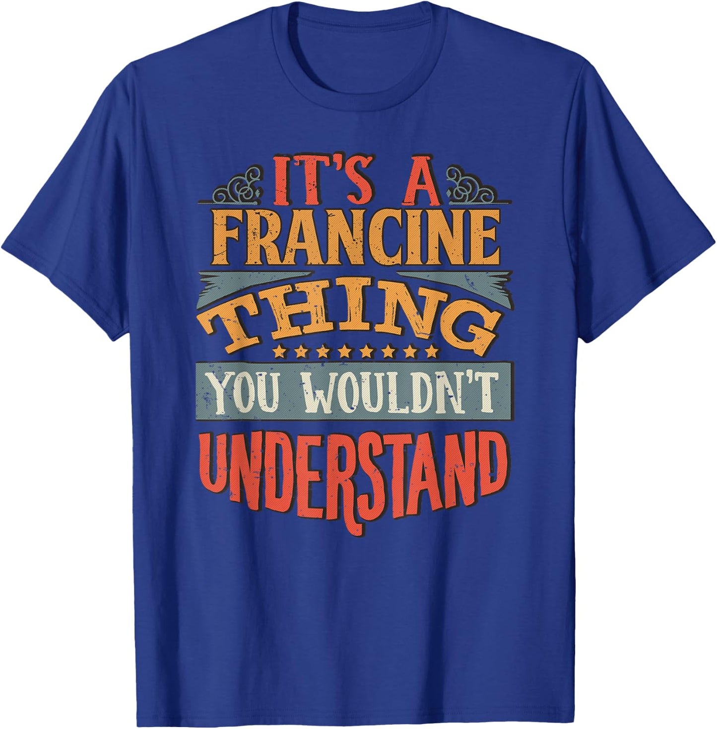 Francine Name T-Shirt - T-Shirt | Royal
