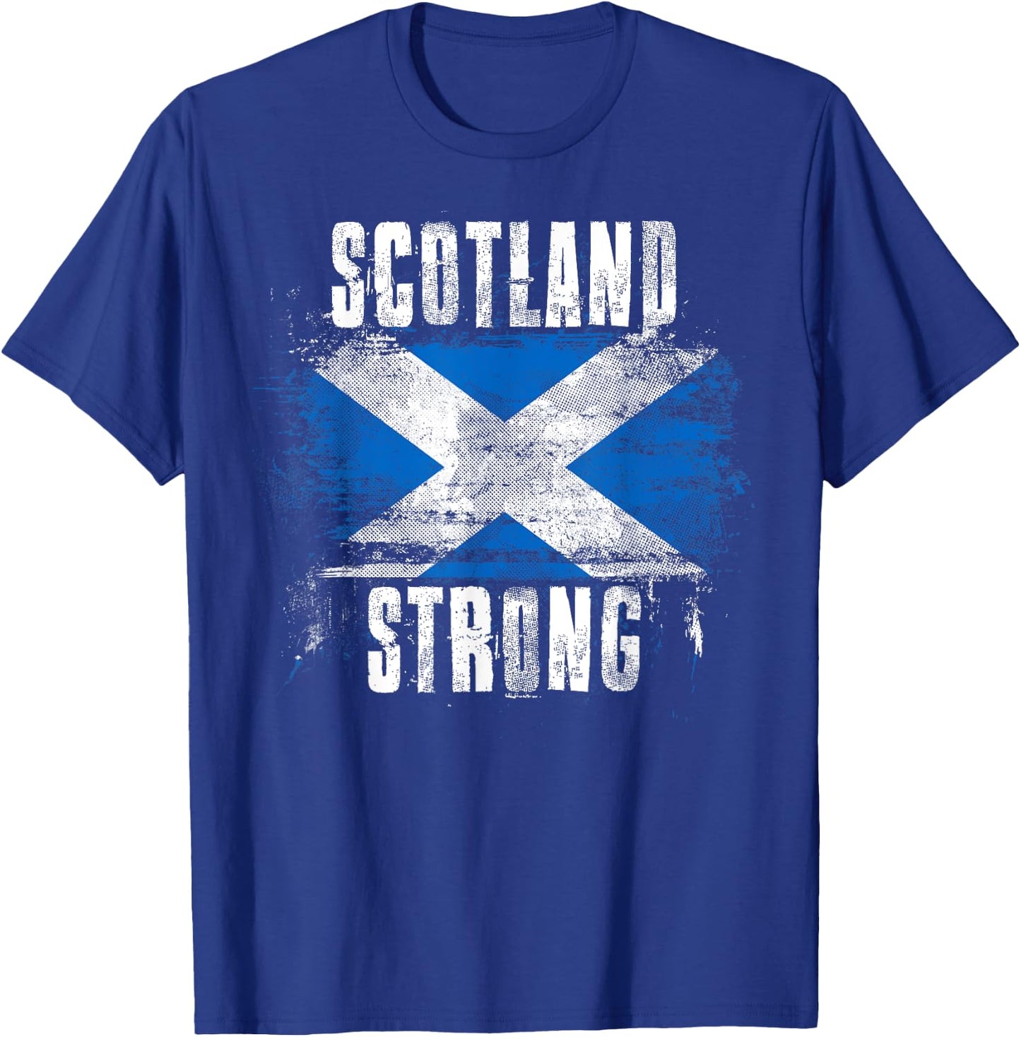 Scotland Strong Distressed Flag - Scottish Pride T-Shirt - T-Shirt | Royal