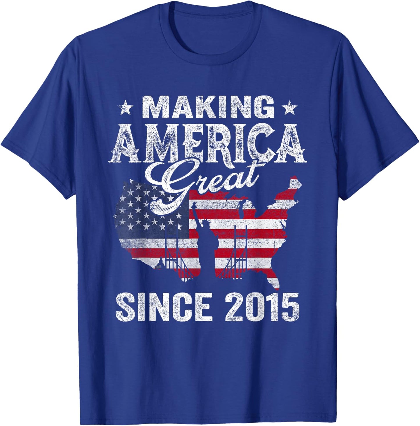 USA American Flag Making America Great Since 2015 Birthday T-Shirt - T-Shirt | Royal