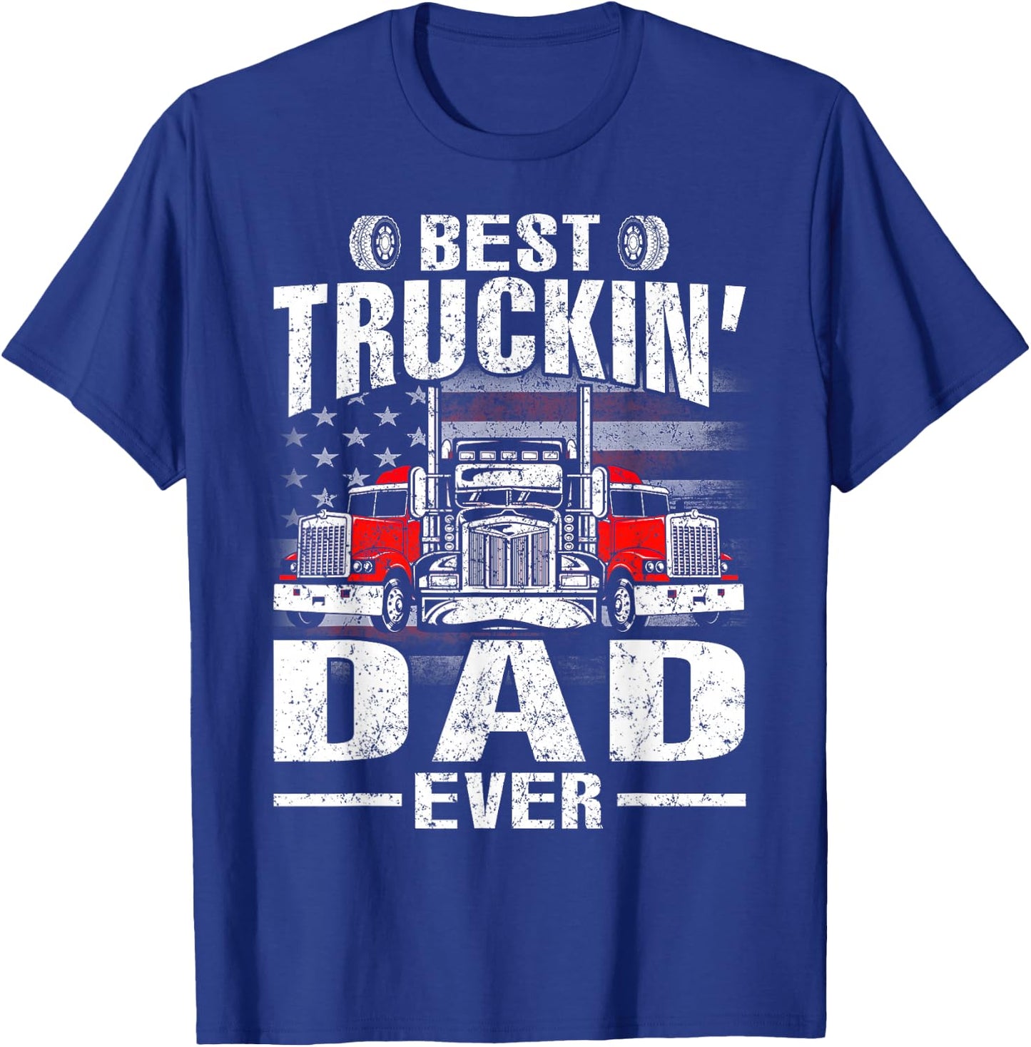 Best Truckin' Dad Ever USA Flag Men T-Shirt - T-Shirt | Royal