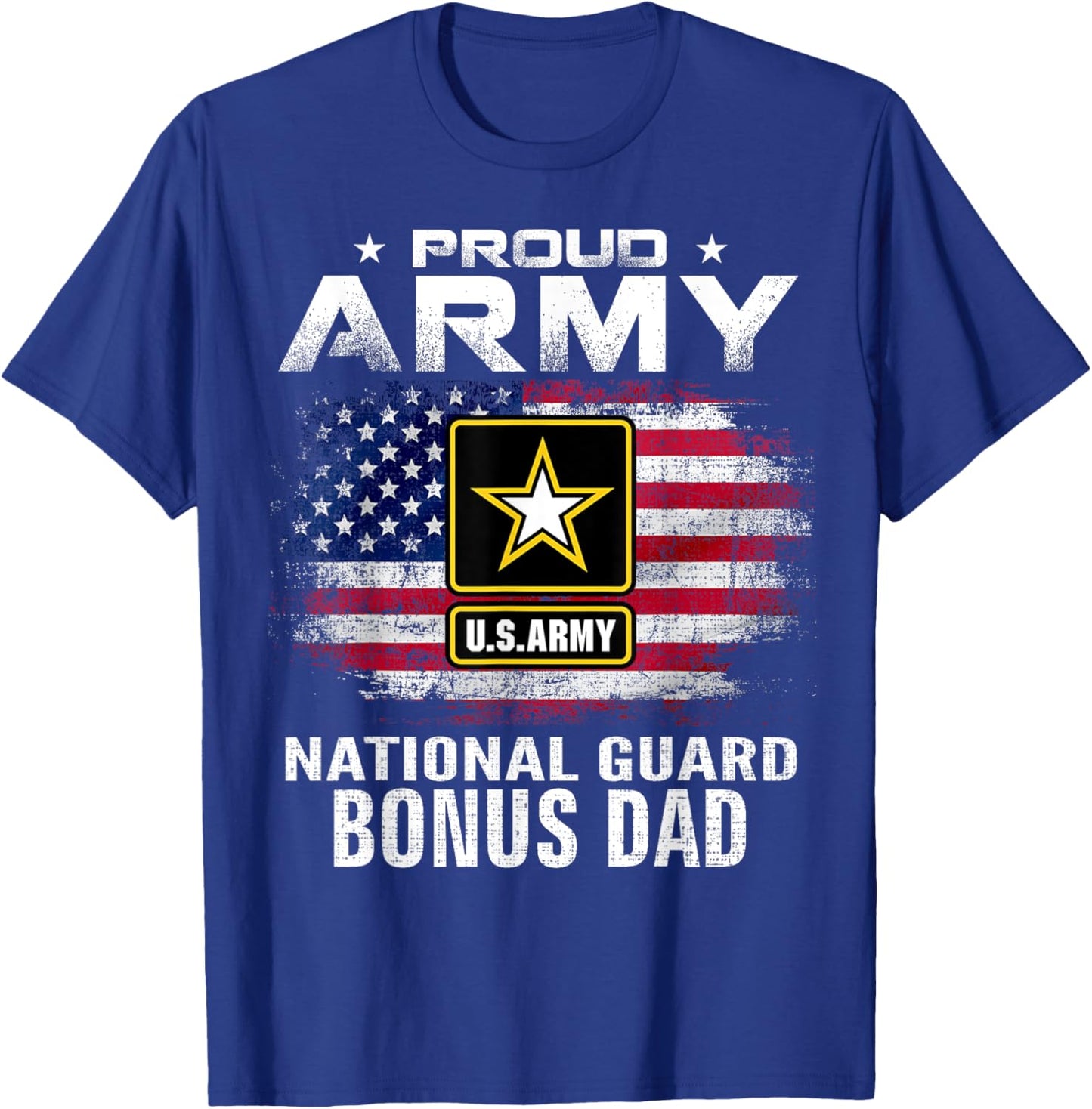 Proud Army National Guard Bonus Dad With American Flag Gift T-Shirt - T-Shirt | Royal