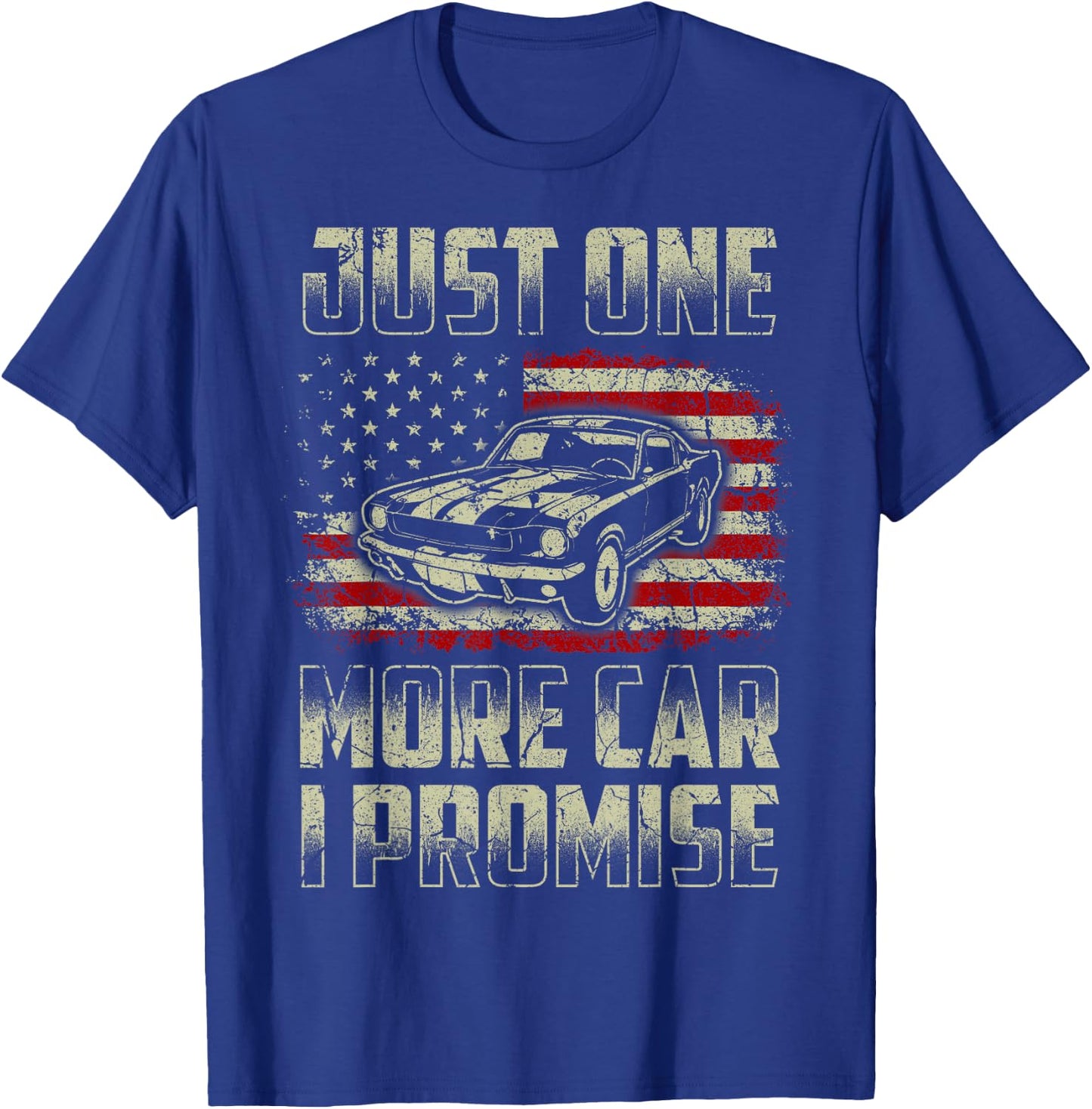 Just One More Car I Promise American Flag For Car Lovers Kids Men T-Shirt - T-Shirt | Royal