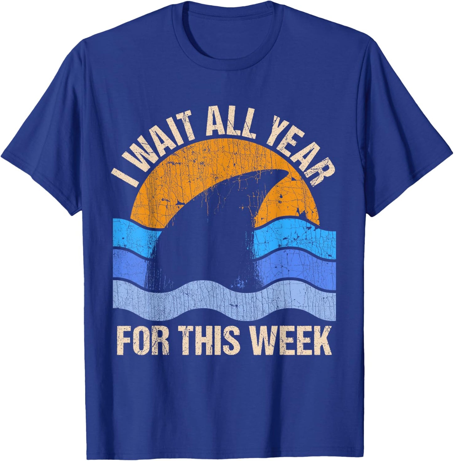 I Wait All Year For This Week Funny Shark Gift & T-Shirt - T-Shirt | Royal