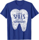 I Create Smiles Dentists Dentist Job Dentistry Tooth T-Shirt - T-Shirt | Royal