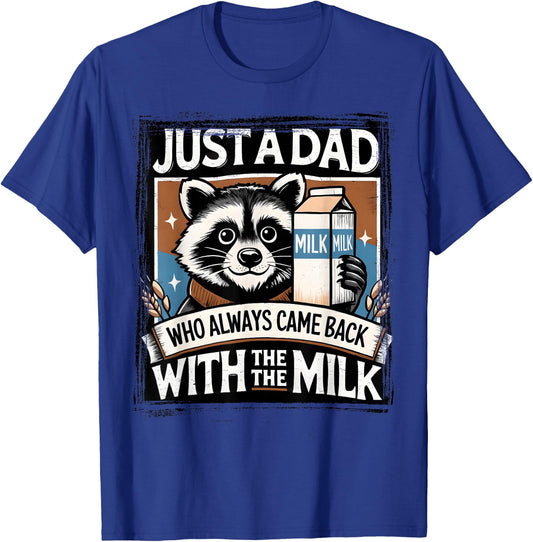With the Milk Fathers Day T-Shirt - T-Shirt | Royal