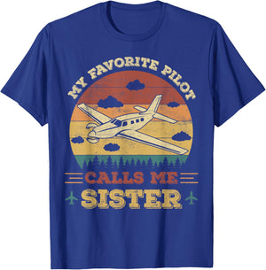 My Favorite Pilot Calls Me Sister Funny Future Pilot Sister T-Shirt - T-Shirt | Royal