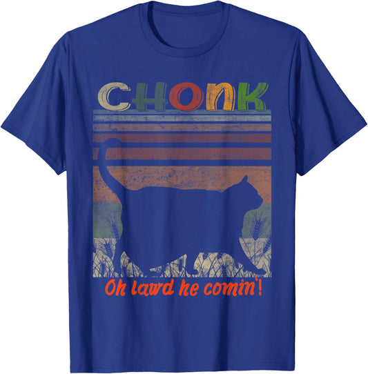 Oh Lord He Coming Chonk Scale Cat Meme Memes Men Women Kids T-Shirt - T-Shirt | Royal