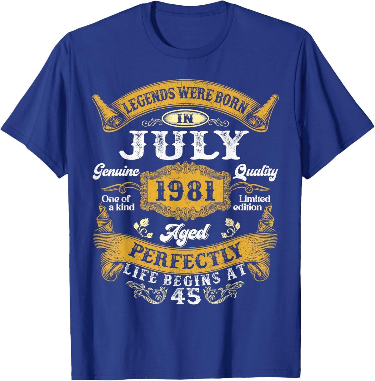 Legends were Born in July 1981 Retro 45th Birthday Men Him T-Shirt - T-Shirt | Royal